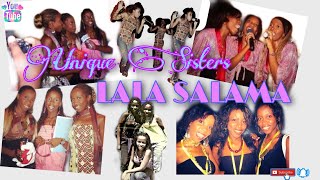 Unique Sisters  LALA SALAMA Throwback Video [upl. by Anivad551]