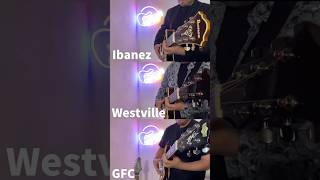 Ibanez 1200 vs Westville 3200 vs GFC 200 shorts ibanez lgb30 westville solar GFC gfs200 [upl. by Anilrahc411]