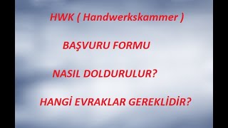 HWK Denklik Başvuru Formu Nasıl Doldurulur  HWK Denklik  HWK Denklik Başvurusu Nasıl Yapılır [upl. by Creath793]