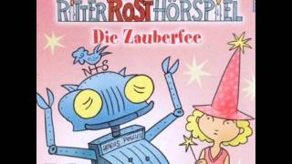 Ritter Rost  Hörspiel Folge 12 Die Zauberfee [upl. by Race408]