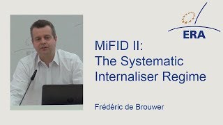 MiFID II The Systematic Internaliser Regime [upl. by Deny]