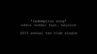 eddie vedder feat beyoncé  redemption song [upl. by Morehouse]