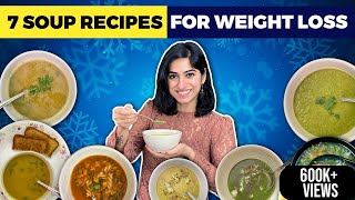 7 Easy Soup Recipes for Weight Loss during Winters  Vegetarian Soups by GunjanShouts [upl. by Winona855]