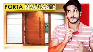 PORTA PIVOTANTE  VALE A PENA USAR NA SUA CASA [upl. by Fahy]