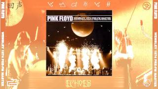 Pink Floyd  Echoes  Wembley 1974 Siréne009  Pre FM [upl. by Ainesy554]