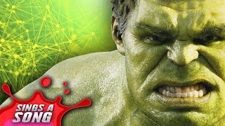 Hulk Sings A Song Avengers Infinity War Parody [upl. by Yecats]