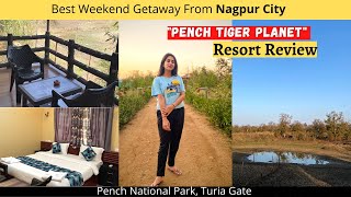 Pench Tiger Planet Resort  Best Resort in Pench National Park  Mrudul Gajbhiye [upl. by Suiramad]