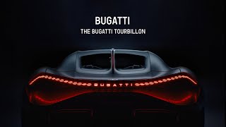 The BUGATTI TOURBILLON an automotive icon ‘Pour l’éternité’ [upl. by Siraf637]