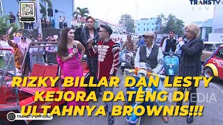 RIZKY BILLAR dan LESTY KEJORA Dateng Di ULTAHnya BROWNIS  BROWNIS 301023 P1 [upl. by Tterrab]