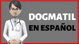 DOGMATIL medicamento dogmatil para que sirve dogmatil 50 mg [upl. by Somerville]