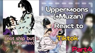 UppermoonsMuzan react to Tiktok Part 4 read description [upl. by Caplan283]