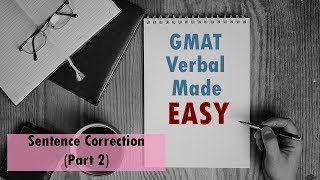 GMAT Verbal Made Easy  Sentence Correction Part 2 [upl. by Waylon369]