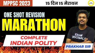 Complete Indian Polity Marathon  MPPSC  by Prakhar Sir  Strategy  Rank 1 Sampada Saraf Maam [upl. by Ettelohcin989]