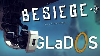 GLaDOS  Besiege 75  Skin Packs [upl. by Spiegel]