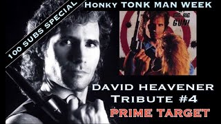 David Heavener Tribute Week  Prime Target  Special 4  Honky Tonk Man  Forgotten Action Heroes [upl. by Baseler]