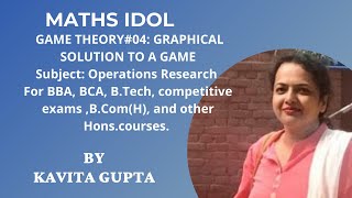 Game Theory 04 Graphical solution to Game IN OPERATIONS RESEARCH PAPER in BBA BCA BTech Hons [upl. by Oinigih]