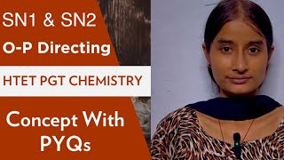 SN1 amp SN2  ortho para directing for HTET PGT CHEMISTRY shzclasses htet2024 htet [upl. by Juakn]