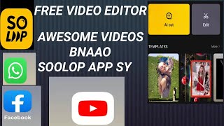 Soloop Video Editor Tutorial [upl. by Gilchrist]