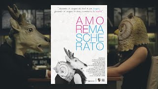 AMORE MASCHERATO  Film Completo in Italiano Romantico  Full Lenght Movie English Romantic  HD [upl. by Melessa]