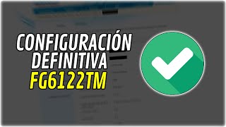 La CONFIGURACIÓN DEFINITIVA para tu módem TELMEX  Sercomm FG6122TM  TUTORIAL 2024 [upl. by Nohtahoj]