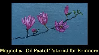 Magnolia flower painting  oil pastel tutorial for beginners [upl. by Tallie]