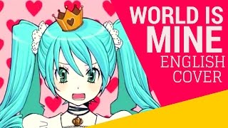 World Is Mine English Cover【JubyPhonic】ワールドイズマイン [upl. by Kir656]