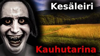 Kesäleiri  Kauhutarina  Creepypasta [upl. by Lotsirk378]