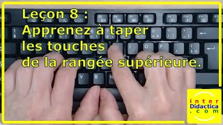 Leçon 8  Apprenez à taper les touches de la rangée supérieure Cours de Dactylographie [upl. by Jim]