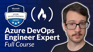 Azure DevOps Engineer Expert Certification AZ400 – Full Course to PASS the Exam [upl. by Iline439]