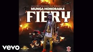 Munga Honorable  Fiery Official Audio [upl. by Jarin]