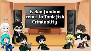 isekai fandom react to Tank fish Criminality [upl. by Leilamag967]