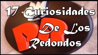 17 Curiosidades de LOS REDONDOS  DoctrinaRock 15 [upl. by Norted150]