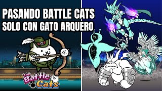 ¿PUEDO PASARME THE BATTLE CATS SOLO CON EL GATO ARQUERO [upl. by Bainbridge]