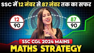 SSC CGL 2024 Mains Strategy for Maths 🔥 How to Score 9090 in Maths ✅ ssc ssccgl2024 cgl2024 [upl. by Adamek220]