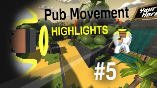 PUB MOVEMENT HIGHLIGHTS 5 KRUNKERIO [upl. by Rickie]