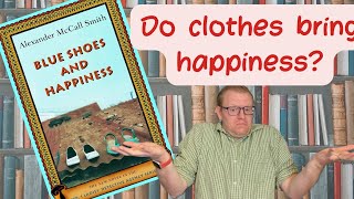 quotBlue Shoes and Happiness Book Spoilers  Alexander McCall Smiths No1 Ladies Detective Agencyquot [upl. by Milly]