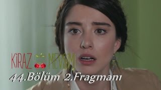 Kiraz Mevsimi 44Bölüm Fragmanı v2 [upl. by Hepsiba609]