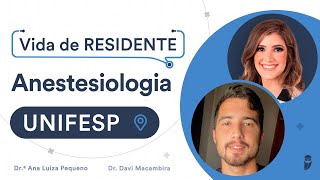 Como é o programa de Residência Médica de Anestesiologia na UNIFESP [upl. by Naihr]