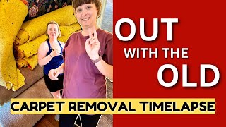 OUT WITH THE OLD  Carpet Removal TimeLapse [upl. by Ahsiad]