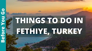 12 BEST Things to Do in Fethiye Turkey  Travel Guide [upl. by Mailliw938]