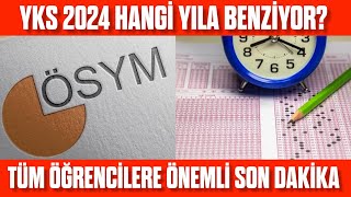 YKS 2024 Hangi yıla benzer Taban puanları hangi seneye benzer Öğrenciler dikkat önemli [upl. by Damali]