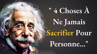 Les 4 choses à ne jamais sacrifier pour personne  Albert Einstein  Citations inspirantes [upl. by Marlo]