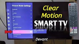 How to turn on or off clear motion on Smart TV  Devant [upl. by Dammahom]