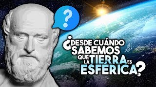 ¿DESDE CUÁNDO SABEMOS QUE LA TIERRA ES ESFÉRICA LA EXPERIENCIA DE ERATÓSTENES DE CIRENE 🌍✅ [upl. by Anicul]