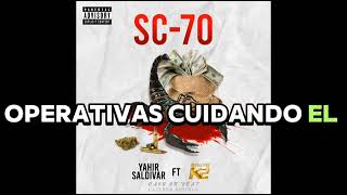 Sc 70  Yahir Saldivar Ft Mc window x Cash amp zumbando Grupo k2 [upl. by Amehr]