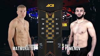 Александр Матмуратов vs Биберт Туменов  Alexander Matmuratov vs Bibert Tumenov  ACA 106 [upl. by Yenot]