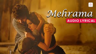 Mehrama  Lyrical Song  Love Aaj Kal  Kartik Sara  Darshan Raval  Antara Mitra  Pritam Hits [upl. by Nobel]