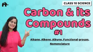 Carbon amp its Compounds Class 10 Science One Shot 1  Chapter 4  Chemistry NCERT CBSE [upl. by Acemahs261]