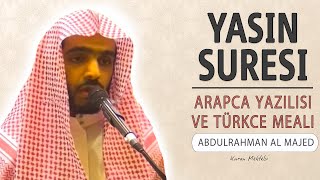 Yasin suresi anlamı dinle Abdulrahman el Majed Yasin suresi arapça yazılışı okunuşu ve meali [upl. by Vitia]