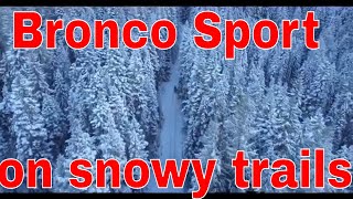 Bronco sport on snowy trails [upl. by Lirpa]